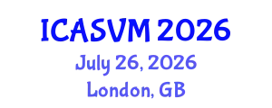 International Conference on Animal Science and Veterinary Medicine (ICASVM) July 26, 2026 - London, United Kingdom