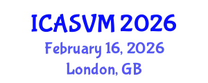 International Conference on Animal Science and Veterinary Medicine (ICASVM) February 16, 2026 - London, United Kingdom