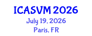 International Conference on Animal Science and Veterinary Medicine (ICASVM) July 19, 2026 - Paris, France