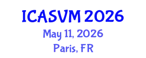 International Conference on Animal Science and Veterinary Medicine (ICASVM) May 11, 2026 - Paris, France