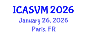 International Conference on Animal Science and Veterinary Medicine (ICASVM) January 26, 2026 - Paris, France