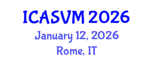 International Conference on Animal Science and Veterinary Medicine (ICASVM) January 12, 2026 - Rome, Italy