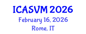 International Conference on Animal Science and Veterinary Medicine (ICASVM) February 16, 2026 - Rome, Italy