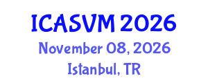 International Conference on Animal Science and Veterinary Medicine (ICASVM) November 08, 2026 - Istanbul, Turkey