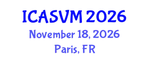 International Conference on Animal Science and Veterinary Medicine (ICASVM) November 18, 2026 - Paris, France