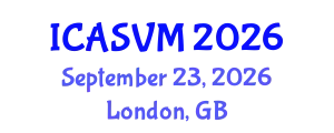 International Conference on Animal Science and Veterinary Medicine (ICASVM) September 23, 2026 - London, United Kingdom