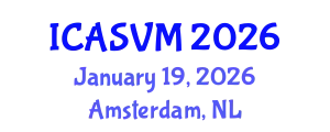 International Conference on Animal Science and Veterinary Medicine (ICASVM) January 19, 2026 - Amsterdam, Netherlands