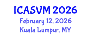 International Conference on Animal Science and Veterinary Medicine (ICASVM) February 12, 2026 - Kuala Lumpur, Malaysia