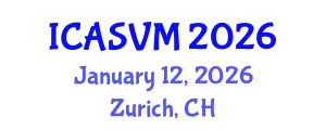 International Conference on Animal Science and Veterinary Medicine (ICASVM) January 12, 2026 - Zurich, Switzerland