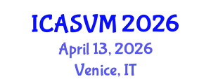International Conference on Animal Science and Veterinary Medicine (ICASVM) April 13, 2026 - Venice, Italy