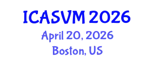 International Conference on Animal Science and Veterinary Medicine (ICASVM) April 20, 2026 - Boston, United States
