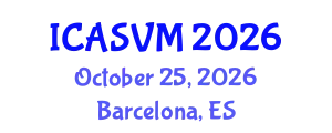 International Conference on Animal Science and Veterinary Medicine (ICASVM) October 25, 2026 - Barcelona, Spain