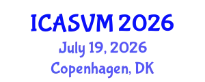 International Conference on Animal Science and Veterinary Medicine (ICASVM) July 19, 2026 - Copenhagen, Denmark