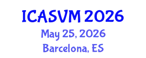 International Conference on Animal Science and Veterinary Medicine (ICASVM) May 25, 2026 - Barcelona, Spain