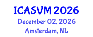 International Conference on Animal Science and Veterinary Medicine (ICASVM) December 02, 2026 - Amsterdam, Netherlands