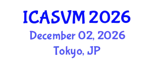 International Conference on Animal Science and Veterinary Medicine (ICASVM) December 02, 2026 - Tokyo, Japan