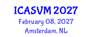 International Conference on Animal Science and Veterinary Medicine (ICASVM) February 08, 2027 - Amsterdam, Netherlands