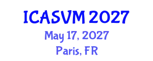 International Conference on Animal Science and Veterinary Medicine (ICASVM) May 17, 2027 - Paris, France