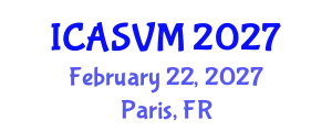 International Conference on Animal Science and Veterinary Medicine (ICASVM) February 22, 2027 - Paris, France