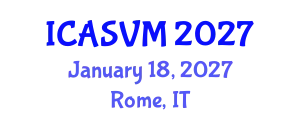 International Conference on Animal Science and Veterinary Medicine (ICASVM) January 18, 2027 - Rome, Italy