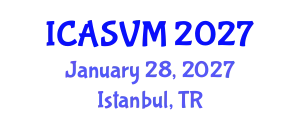 International Conference on Animal Science and Veterinary Medicine (ICASVM) January 28, 2027 - Istanbul, Turkey