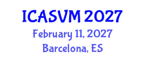 International Conference on Animal Science and Veterinary Medicine (ICASVM) February 11, 2027 - Barcelona, Spain