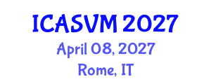 International Conference on Animal Science and Veterinary Medicine (ICASVM) April 08, 2027 - Rome, Italy