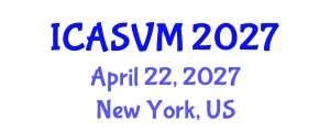 International Conference on Animal Science and Veterinary Medicine (ICASVM) April 22, 2027 - New York, United States