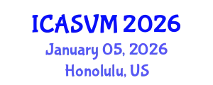 International Conference on Animal Science and Veterinary Medicine (ICASVM) January 05, 2026 - Honolulu, United States