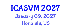 International Conference on Animal Science and Veterinary Medicine (ICASVM) January 09, 2027 - Honolulu, United States