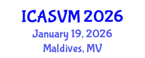 International Conference on Animal Science and Veterinary Medicine (ICASVM) January 19, 2026 - Maldives, Maldives