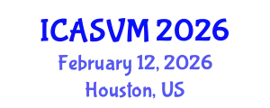 International Conference on Animal Science and Veterinary Medicine (ICASVM) February 12, 2026 - Houston, United States
