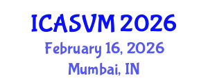 International Conference on Animal Science and Veterinary Medicine (ICASVM) February 16, 2026 - Mumbai, India