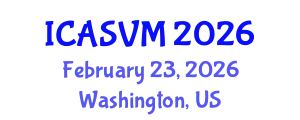 International Conference on Animal Science and Veterinary Medicine (ICASVM) February 23, 2026 - Washington, United States