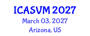 International Conference on Animal Science and Veterinary Medicine (ICASVM) March 03, 2027 - Arizona, United States