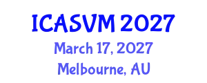 International Conference on Animal Science and Veterinary Medicine (ICASVM) March 17, 2027 - Melbourne, Australia