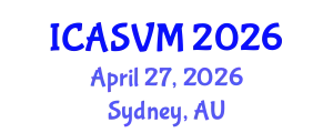 International Conference on Animal Science and Veterinary Medicine (ICASVM) April 27, 2026 - Sydney, Australia