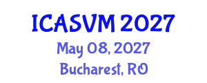 International Conference on Animal Science and Veterinary Medicine (ICASVM) May 08, 2027 - Bucharest, Romania