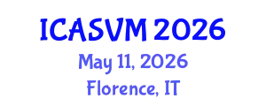 International Conference on Animal Science and Veterinary Medicine (ICASVM) May 11, 2026 - Florence, Italy