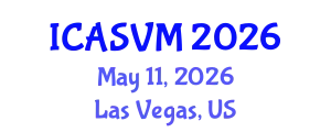 International Conference on Animal Science and Veterinary Medicine (ICASVM) May 11, 2026 - Las Vegas, United States