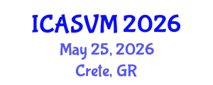 International Conference on Animal Science and Veterinary Medicine (ICASVM) May 25, 2026 - Crete, Greece