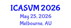 International Conference on Animal Science and Veterinary Medicine (ICASVM) May 25, 2026 - Melbourne, Australia