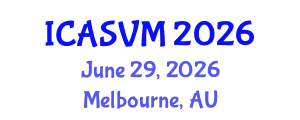 International Conference on Animal Science and Veterinary Medicine (ICASVM) June 29, 2026 - Melbourne, Australia
