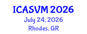 International Conference on Animal Science and Veterinary Medicine (ICASVM) July 24, 2026 - Rhodes, Greece