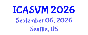 International Conference on Animal Science and Veterinary Medicine (ICASVM) September 06, 2026 - Seattle, United States