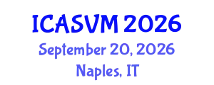 International Conference on Animal Science and Veterinary Medicine (ICASVM) September 20, 2026 - Naples, Italy