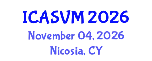 International Conference on Animal Science and Veterinary Medicine (ICASVM) November 04, 2026 - Nicosia, Cyprus