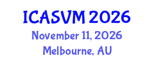 International Conference on Animal Science and Veterinary Medicine (ICASVM) November 11, 2026 - Melbourne, Australia