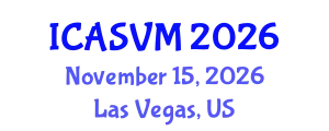 International Conference on Animal Science and Veterinary Medicine (ICASVM) November 15, 2026 - Las Vegas, United States