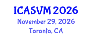 International Conference on Animal Science and Veterinary Medicine (ICASVM) November 29, 2026 - Toronto, Canada